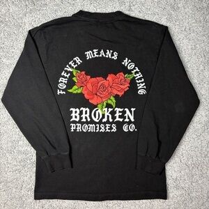 Broken Promises Shirt Womens Small Crewneck Long Sleeve Casual Streetwear Roses